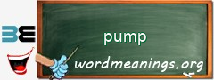 WordMeaning blackboard for pump